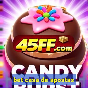 bet casa de apostas